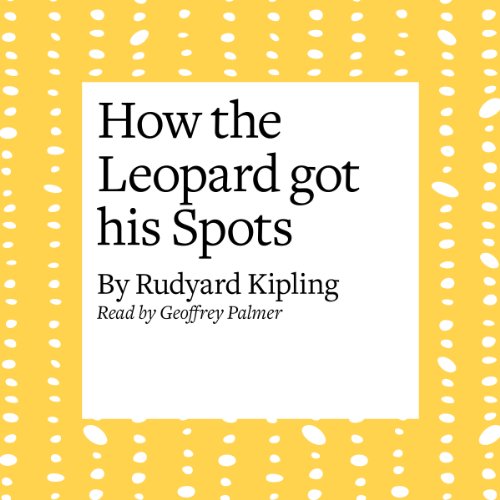 How the Leopard Got His Spots cover art