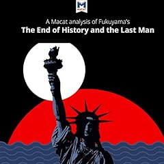 Analysis: A Macat Analysis of Francis Fukuyama's The End of History and the Last Man cover art