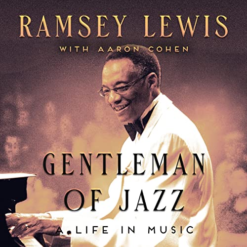 Gentleman of Jazz Audiobook By Ramsey Lewis, Aaron Cohen - contributor cover art