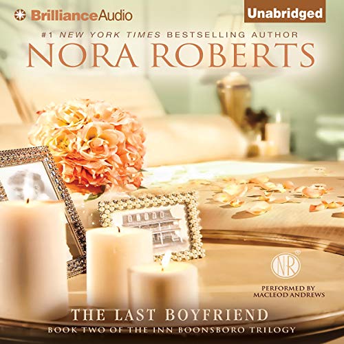 The Last Boyfriend Audiolivro Por Nora Roberts capa