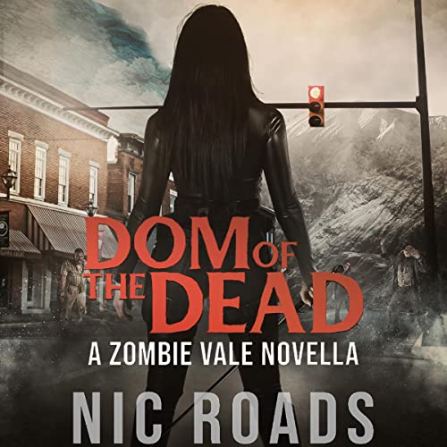 Dom of the Dead Audiobook By Nic Roads cover art