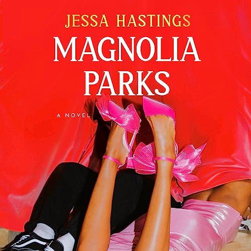 Magnolia Parks Audiolibro Por Jessa Hastings arte de portada