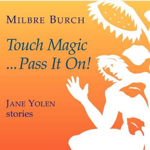 Touch Magic...Pass It On! cover art