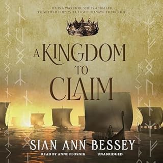 A Kingdom to Claim Audiobook By Sian Ann Bessey cover art