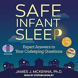 Safe Infant Sleep Audiobook By James J. McKenna PhD cover art