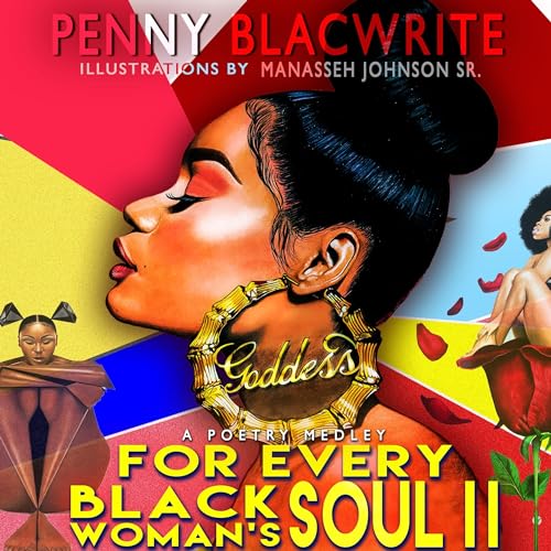 For Every Black Woman's Soul II: A Poetry Medley cover art