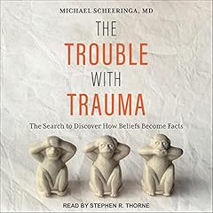 The Trouble with Trauma cover art