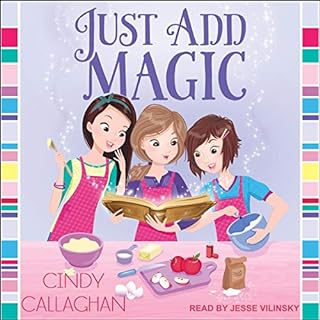 Just Add Magic Audiolibro Por Cindy Callaghan arte de portada