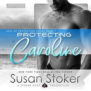 Protecting Caroline Audiobook By Susan Stoker cover art