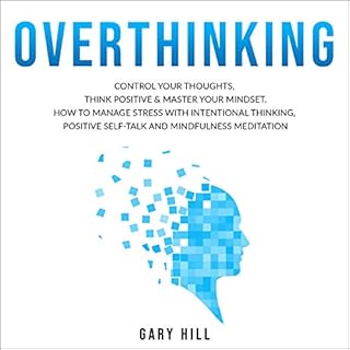 Overthinking Audiolibro Por Gary Hill arte de portada