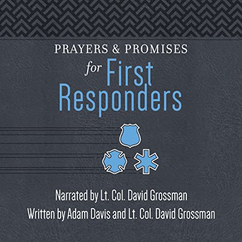 Prayers & Promises for First Responders Audiolibro Por Adam Davis, Lt. Col. Dave Grossman arte de portada