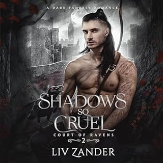 Shadows So Cruel Audiobook By Liv Zander cover art