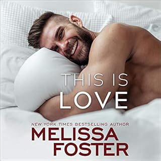 This Is Love Audiobook By Melissa Foster cover art