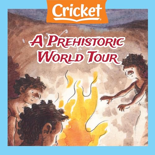 Going Global: A Prehistoric World Tour Audiobook By Marcia Amidon Lusted cover art