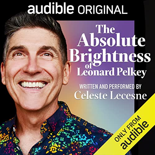 The Absolute Brightness of Leonard Pelkey cover art