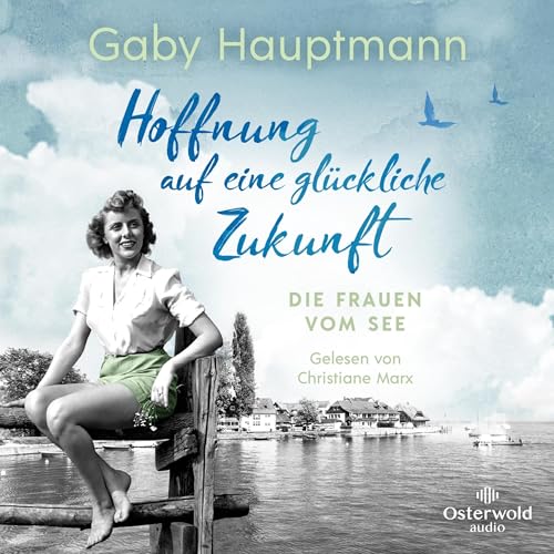 Hoffnung auf eine glückliche Zukunft Audiolibro Por Gaby Hauptmann arte de portada