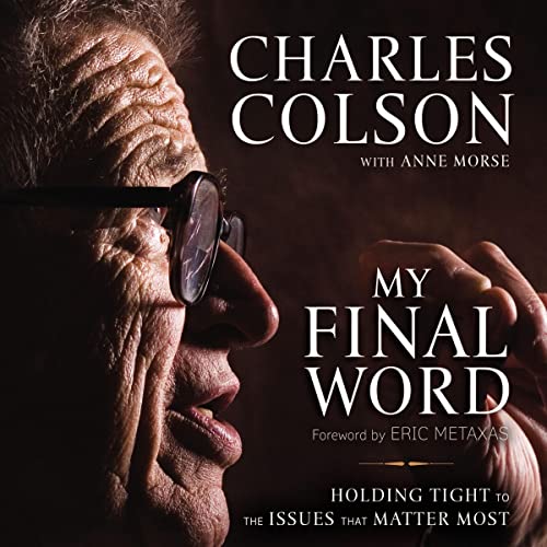 My Final Word Audiolibro Por Charles W. Colson, Anne Morse arte de portada