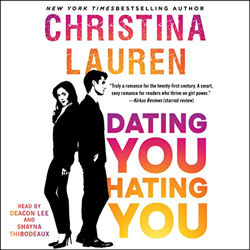 Dating You/Hating You Audiolivro Por Christina Lauren capa