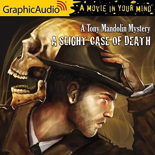 A Slight Case of Death [Dramatized Adaptation] cover art