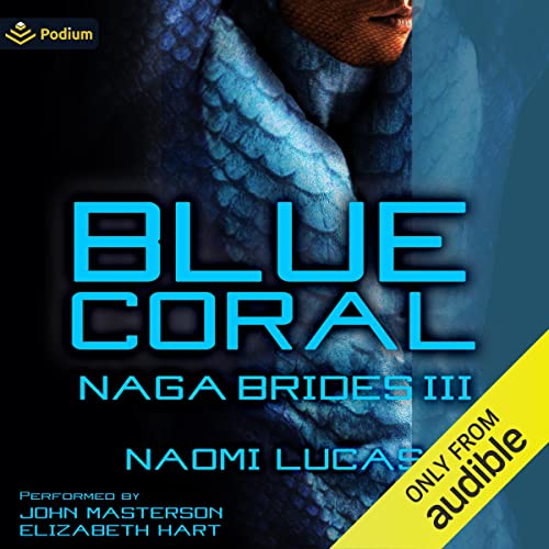 Blue Coral Audiobook By Naomi Lucas cover art