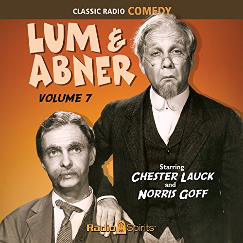 Lum & Abner, Volume 7 Audiolivro Por Chester Lauck, Norris Goff capa