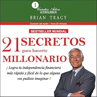 21 Secretos para hacerte millonario [The 21 Success Secrets of Self-Made Millionaires] Audiobook By Brian Tracy cover art