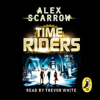 TimeRiders (Book 1) Audiolibro Por Alex Scarrow arte de portada