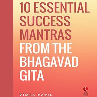 Page de couverture de 10 Essential Success Mantras from the Bhagavad Gita (Rupa Quick Reads)