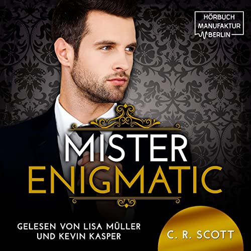 Mister Enigmatic (German edition) Audiobook By C. R. Scott cover art