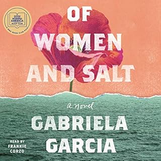 Of Women and Salt Audiolibro Por Gabriela Garcia arte de portada