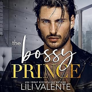 The Bossy Prince Audiobook By Lili Valente cover art