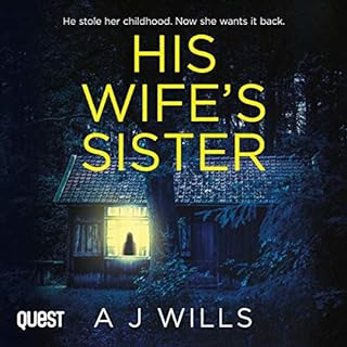 His Wife's Sister Audiobook By A J Wills cover art