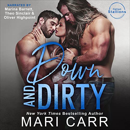 Down and Dirty Audiobook By Mari Carr cover art