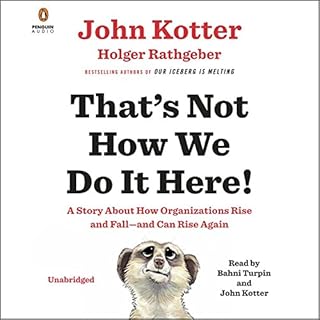 That's Not How We Do It Here! Audiobook By John Kotter, Holger Rathgeber cover art