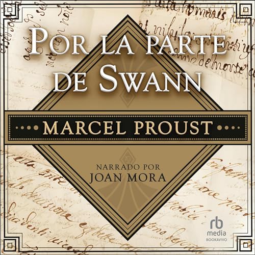 Por la parte de Swann [Swann's Way] Audiobook By Marcel Proust, Mauro Armino - translator cover art