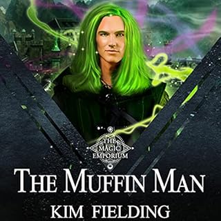 The Muffin Man Audiobook By Kim Fielding cover art