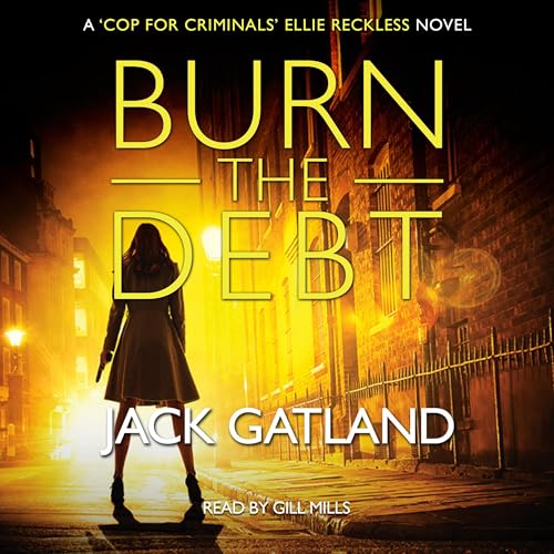 Burn the Debt Audiobook By Jack Gatland cover art