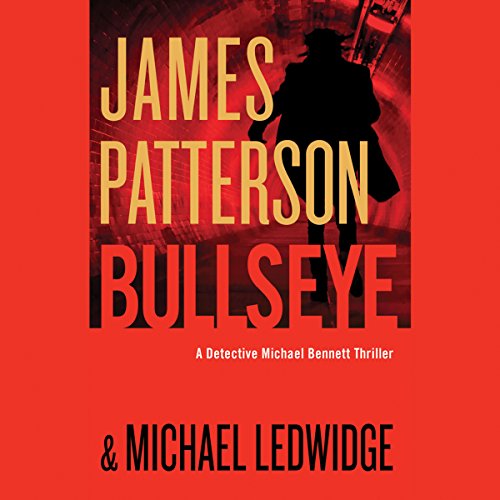 Bullseye Audiolibro Por James Patterson, Michael Ledwidge arte de portada