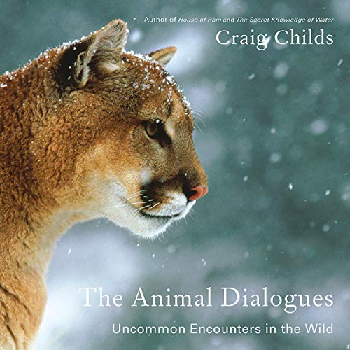 The Animal Dialogues Audiolibro Por Craig Childs arte de portada