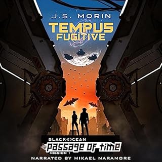 Tempus Fugitive: Mission 1 Audiolibro Por J.S. Morin arte de portada