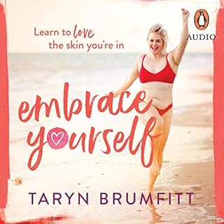 Embrace Yourself Audiobook By Taryn Brumfitt cover art