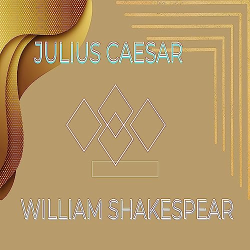 Julius Caesar Audiobook By William Shakespeare cover art