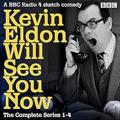 Kevin Eldon Will See You Now: The Complete Series 1-4 cover art