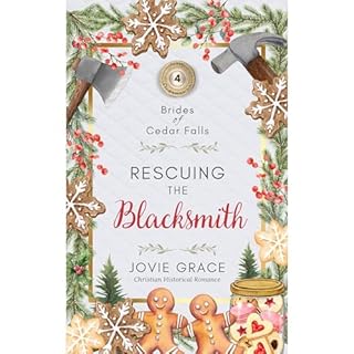 Rescuing the Blacksmith Audiobook By Jovie Grace cover art