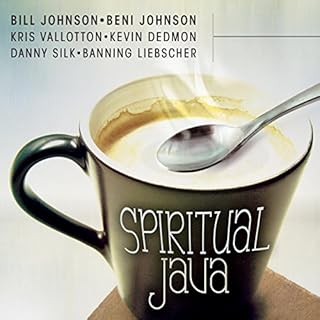 Spiritual Java Audiolibro Por Beni Johnson, Bill Johnson, Danny Silk, Kris Vallotton, Kevin Dedmon, Banning Liebscher arte de