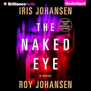 The Naked Eye Audiobook By Iris Johansen, Roy Johansen cover art