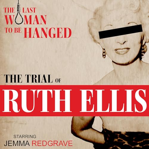 Trial of Ruth Ellis Audiolibro Por Mr Punch Audiobooks arte de portada