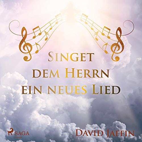 Singet dem Herrn ein neues Lied Audiobook By David Jaffin cover art