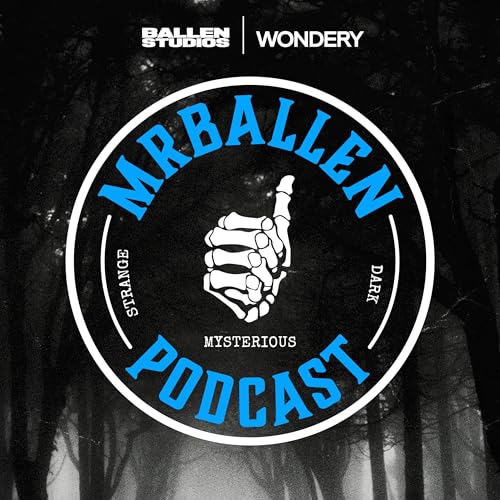 MrBallen Podcast: Strange, Dark & Mysterious Stories cover art