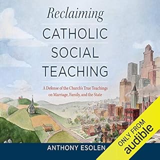 Reclaiming Catholic Social Teaching Audiolibro Por Anthony Esolen arte de portada